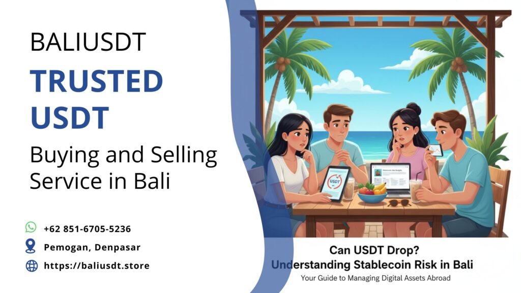Can USDT Drop? Understanding Stablecoin Risk in Bali