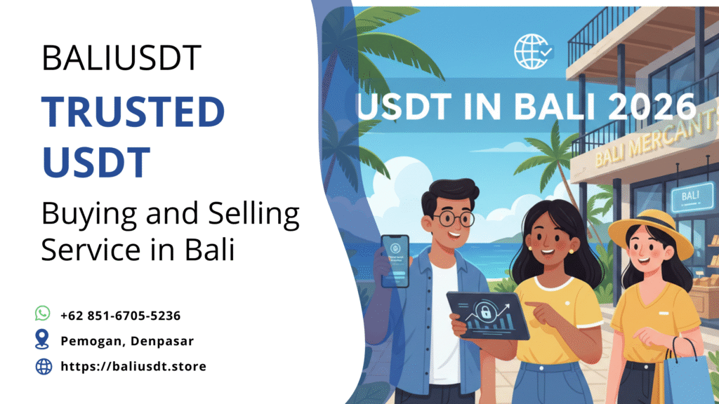 Do You Know and Have Used USDT for Payment in Bali 2026? Do You Know and Have Used USDT