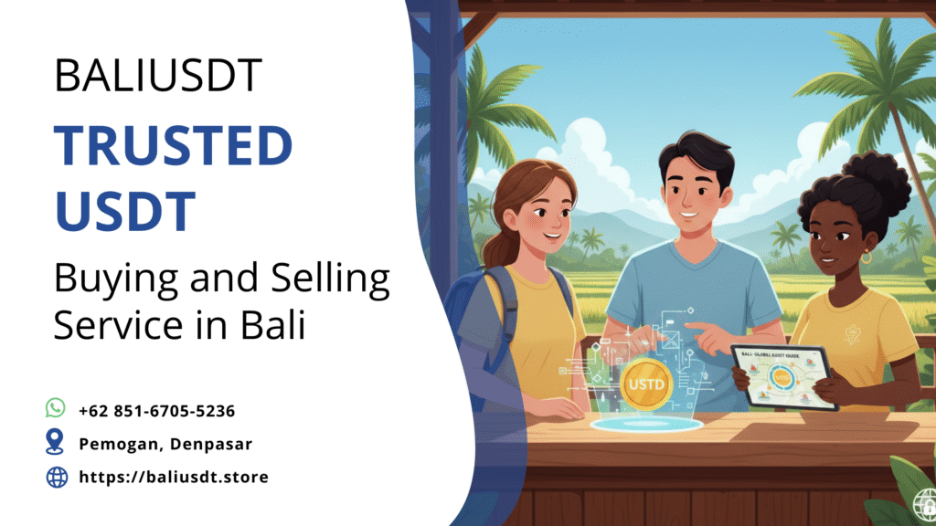 How to Pay USDT? A Global Traveler’s Guide for Bali how to pay usdt