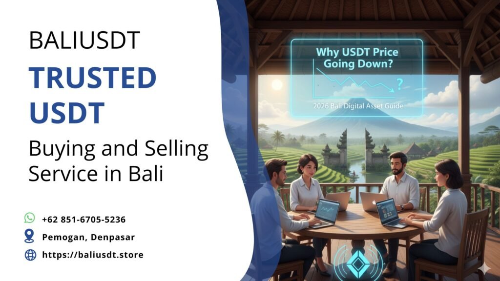 Why USDT Price Going Down: A 2026 Guide for Bali Nomads Why USDT Price Going Down: A 2026 Guide for Bali Nomads