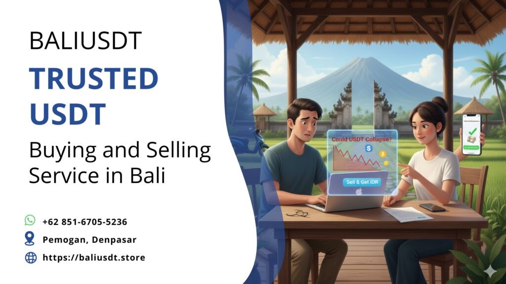 Could USDT Collapse? What Bali Travelers and Expats Need to Know