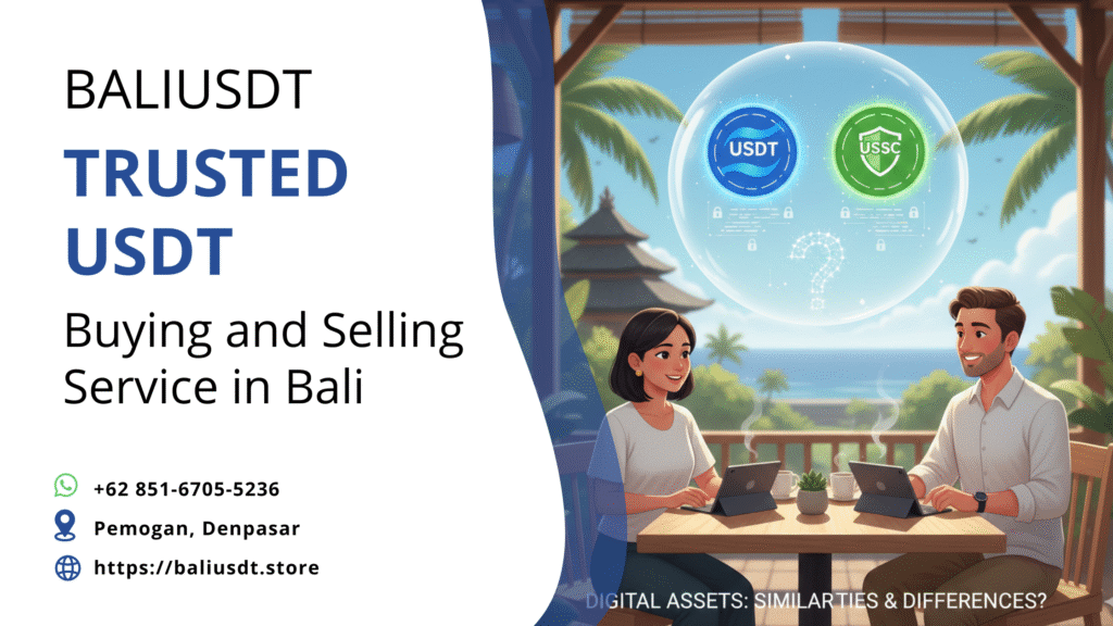 Are USDT and USDC the Same? A Guide for Tourists in Bali Are usdt and usdc the same