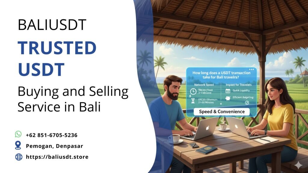 How long does a usdt transfer take for Bali travelers?