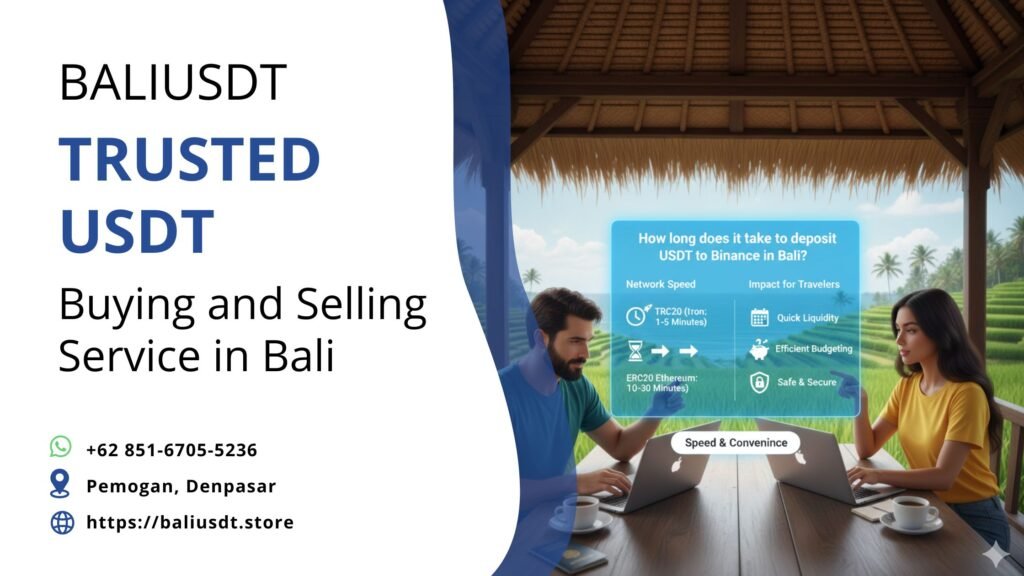 How long does it take to deposit USDT to Binance in Bali? How long does it take to deposit USDT to Binance in Bali?