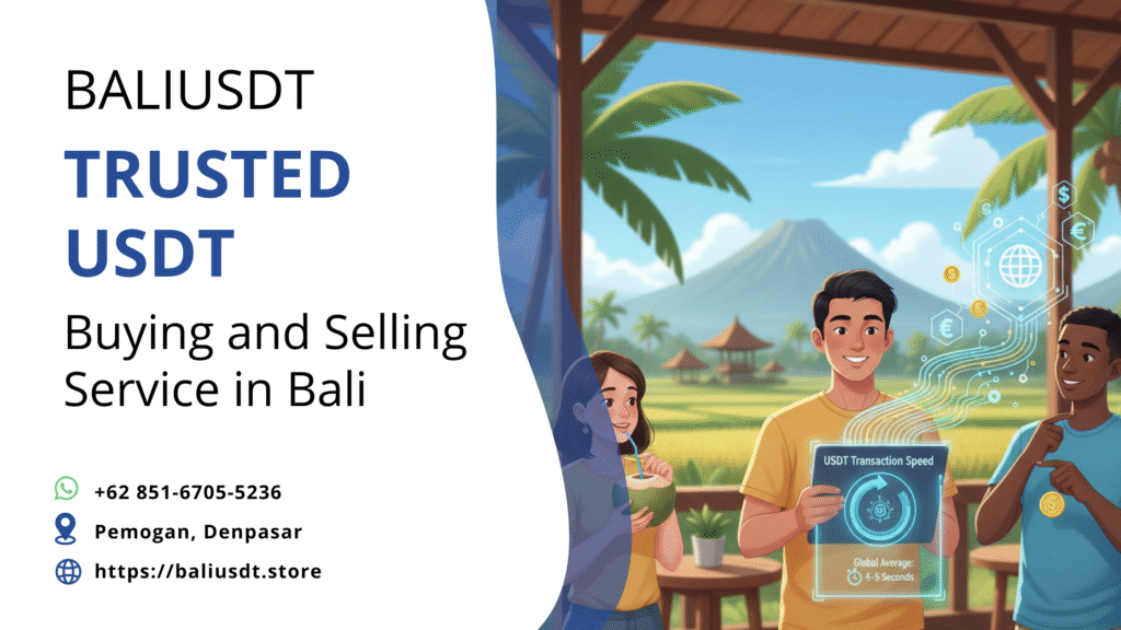 How Fast Are USDT Transactions? A 2026 Bali Travel Guide How fast are usdt transactions